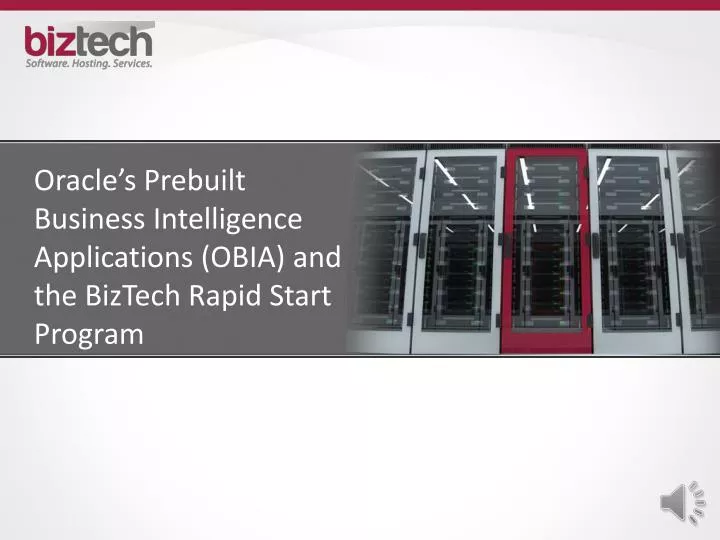 oracle s prebuilt business intelligence applications obia and the biztech rapid start program n.
