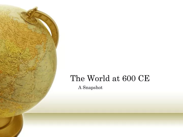 the world at 600 ce n.
