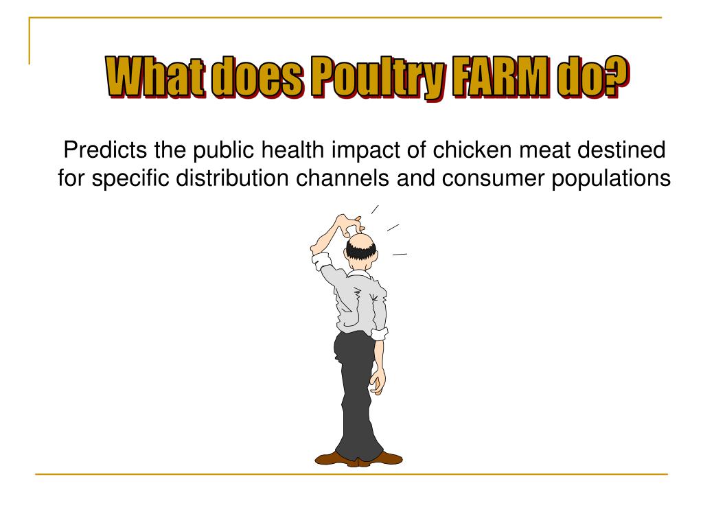 Poultry Farming Risks PPT - USDA, ARS Workshop Poultry Food Assess Risk Model (Poultry FARM ...