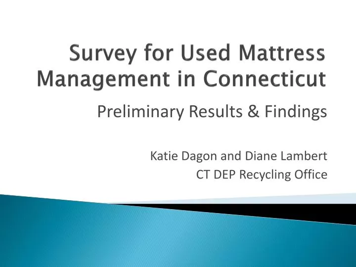 survey for used mattress management in connecticut n.