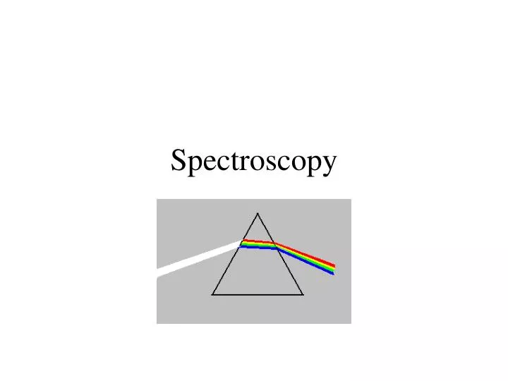 PPT Spectroscopy PowerPoint Presentation, free download ID3200202
