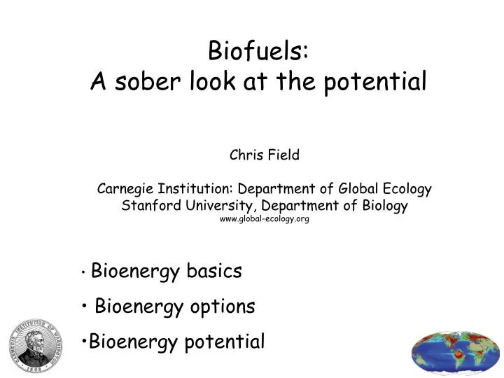 Ppt Biofuels A Sober Look At The Potential Powerpoint Presentation Free Download Id 306