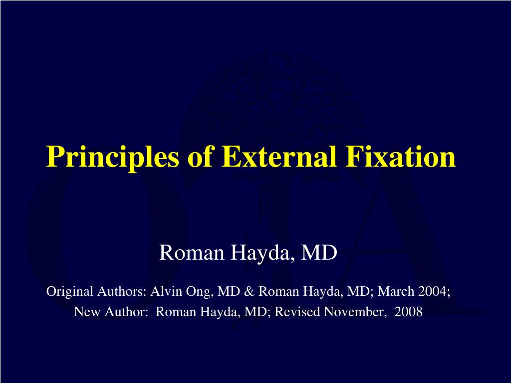 PPT - Principles of External Fixation PowerPoint Presentation, free  download - ID:3201240
