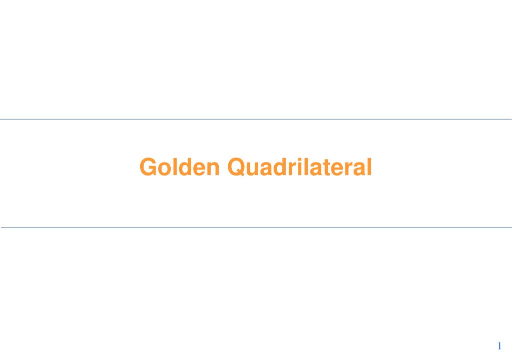 golden quadrilateral ppt