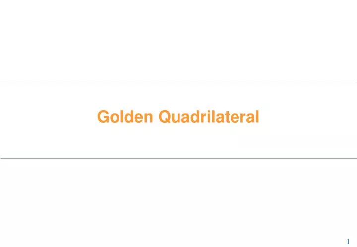 golden quadrilateral ppt
