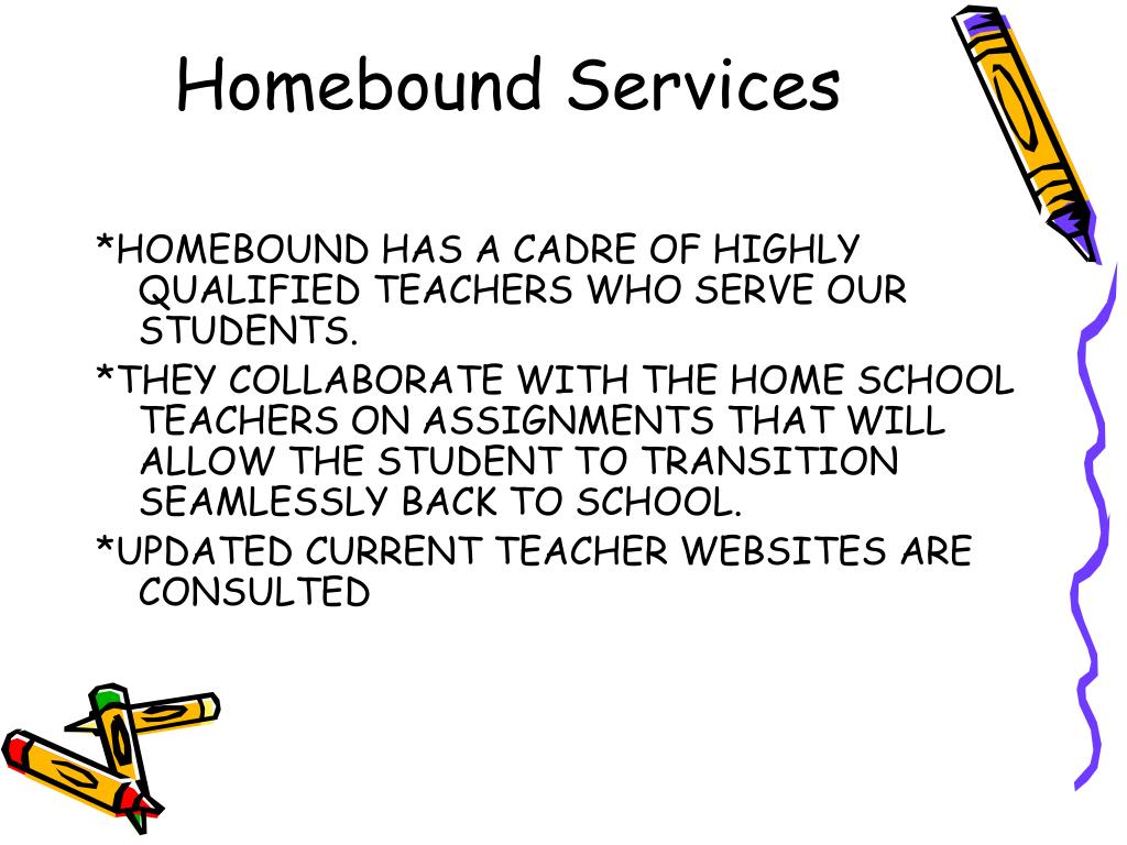 homebound assignments