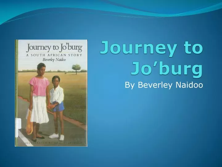 journey to jo'burg story to read online free