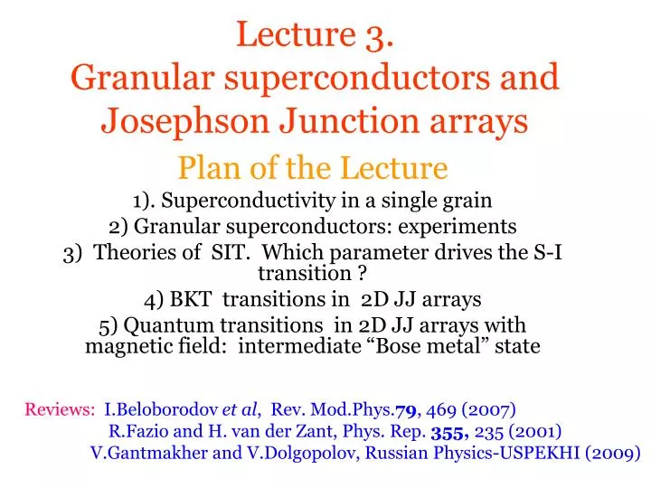 PPT Lecture 3. Granular superconductors and Josephson Junction arrays
