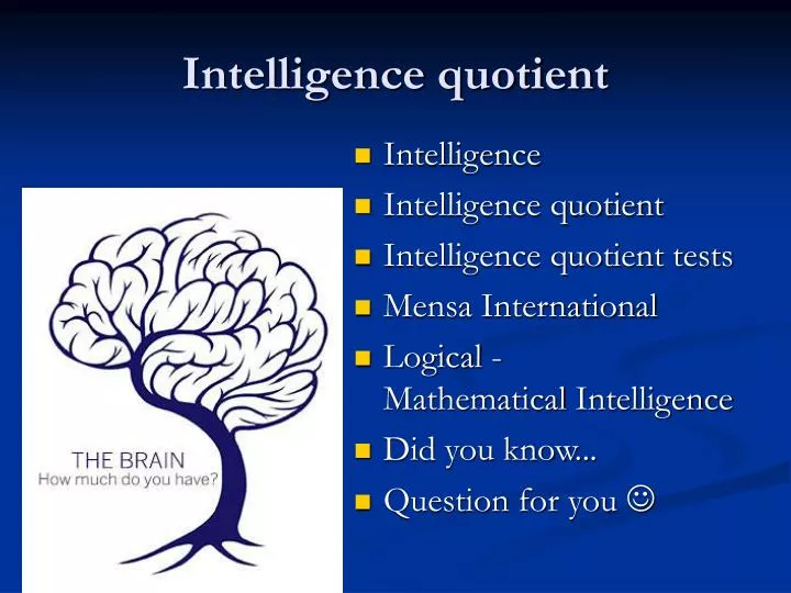 intelligence quotient n.