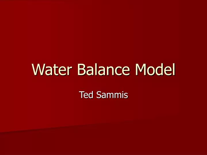 PPT Water Balance Model PowerPoint Presentation, free download ID3204842