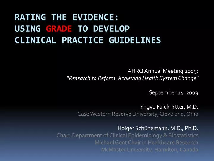 rating the evidence using grade to develop clinical practice guidelines n.