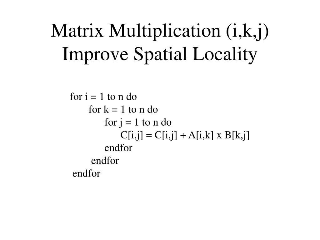 Ppt Matrix Multiplication I J K Powerpoint Presentation Free Download Id
