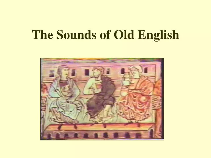 the sounds of old english n.
