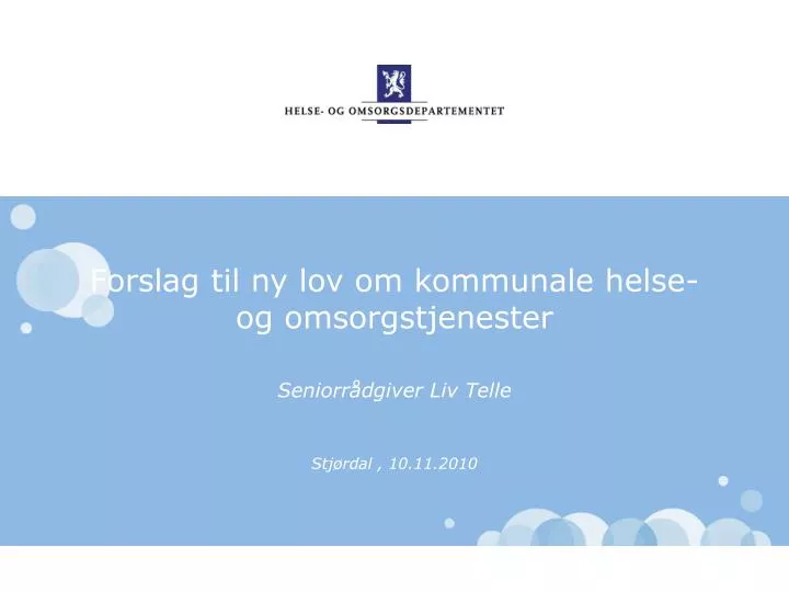 Ppt Forslag Til Ny Lov Om Kommunale Helse Og Omsorgstjenester Powerpoint Presentation Id 3209467