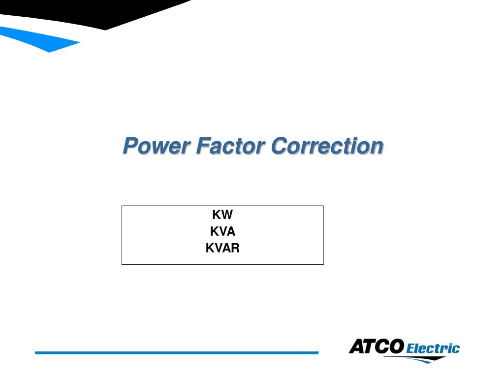 PPT - Power Factor Correction PowerPoint Presentation, free download -  ID:3209501