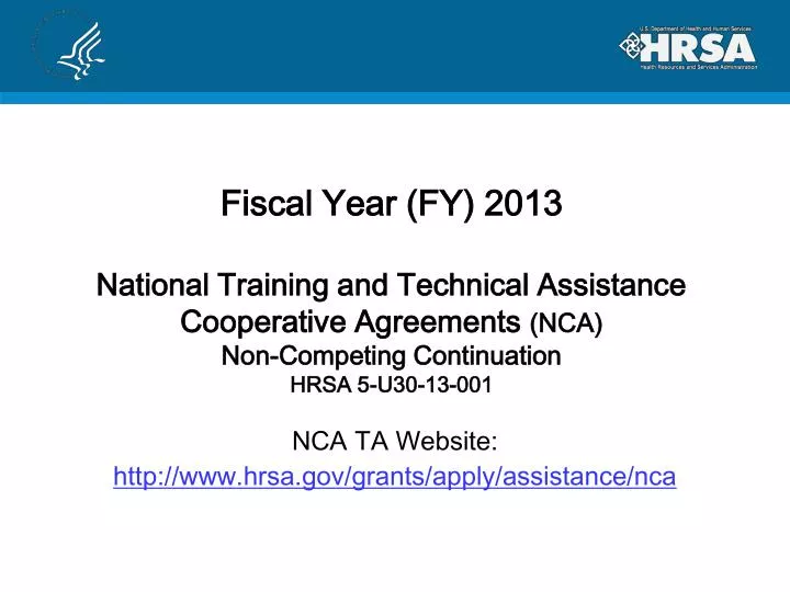 nca ta website http www hrsa gov grants apply assistance nca n.