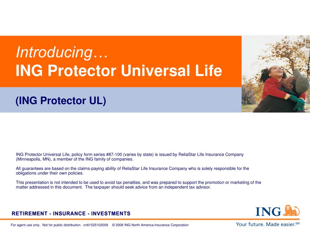 PPT - Introducing… ING Protector Universal Life (ING Protector UL)  PowerPoint Presentation - ID:3213056