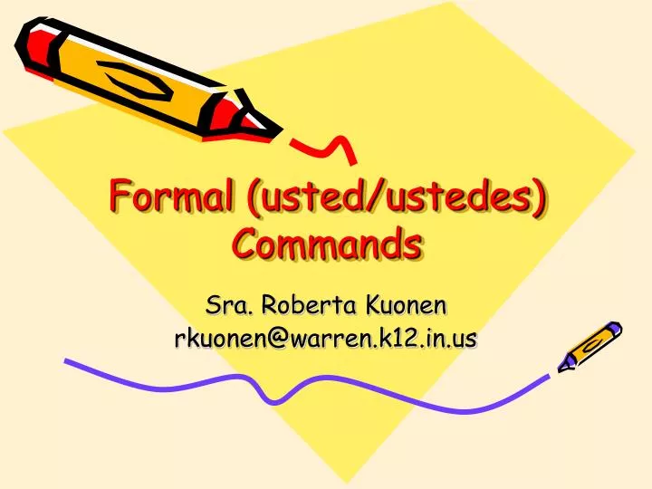 PPT Formal usted ustedes Commands PowerPoint Presentation Free