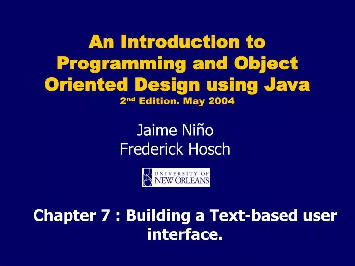 PPT - Chapter 7 : Building a Text-based user interface. PowerPoint ...