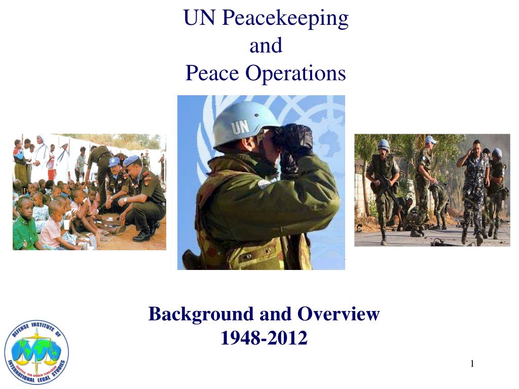 PPT - UN Peacekeeping and Peace Operations PowerPoint Presentation, free  download - ID:3213453