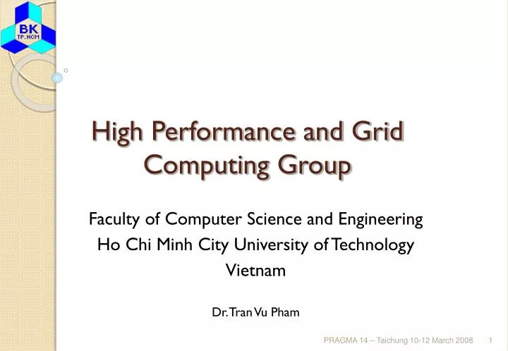 PPT - High Performance and Grid Computing Group PowerPoint Presentation ...