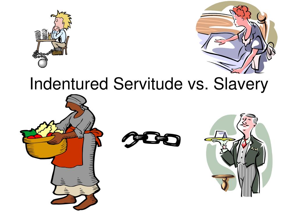 difference between indentured servants and slaves