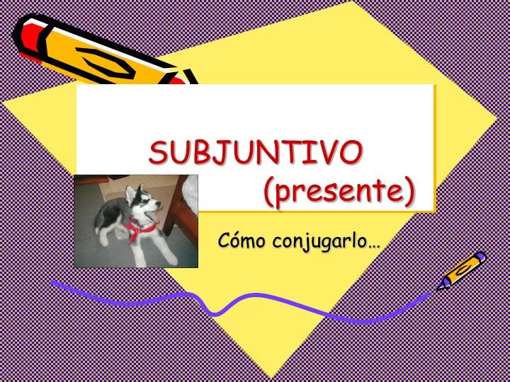Ppt Subjuntivo Presente Powerpoint Presentation Free Download Id