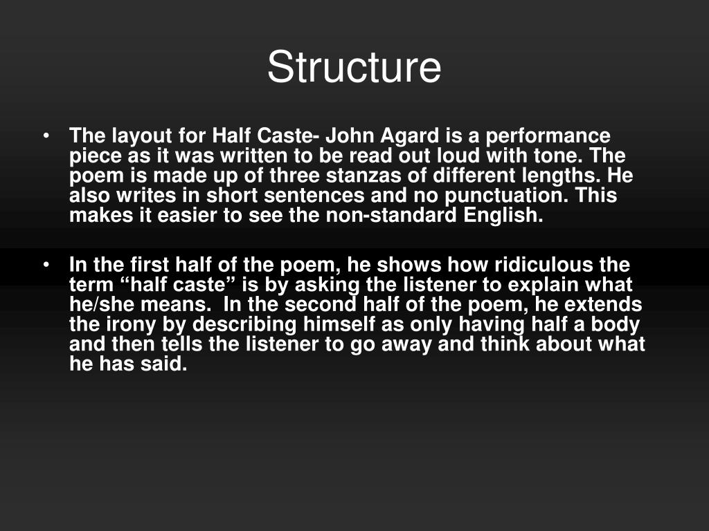 half caste structure
