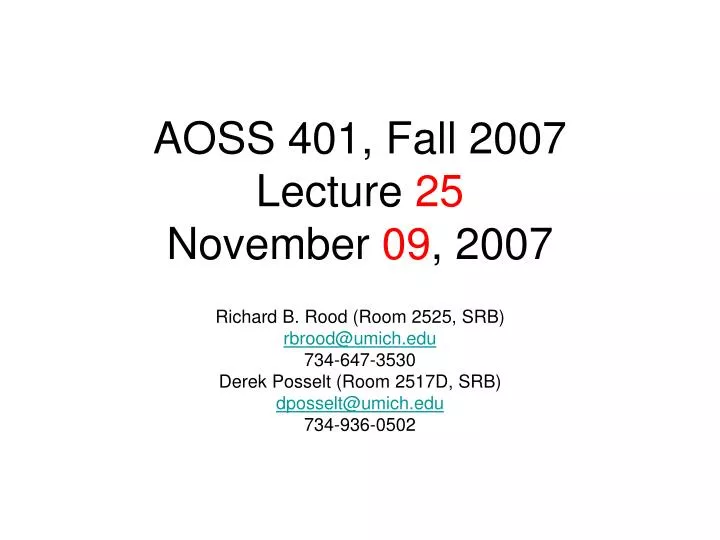 aoss 401 fall 2007 lecture 25 november 09 2007 n.