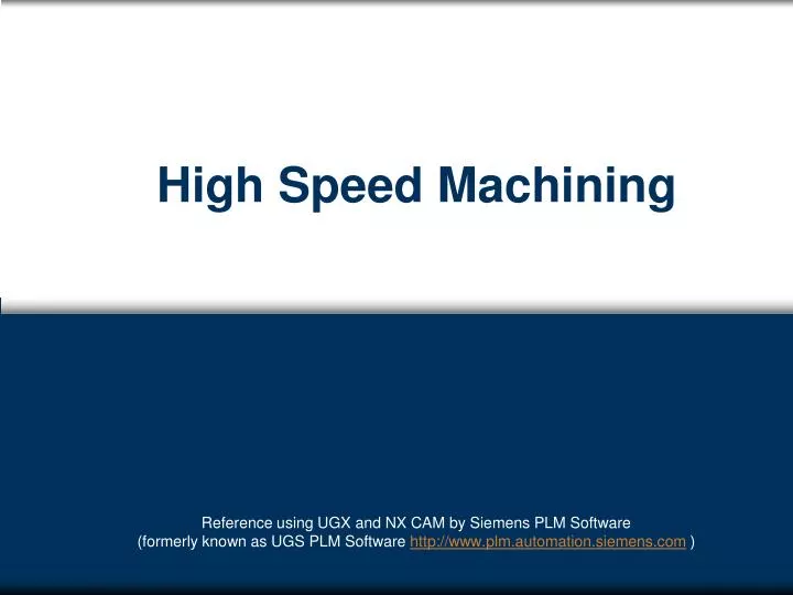 high speed machining n.