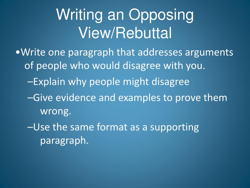 ppt-finishing-the-essay-opposing-views-rebuttals-conclusions