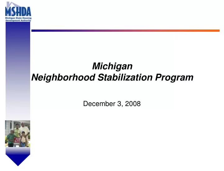 PPT - Michigan Neighborhood Stabilization Program PowerPoint ...