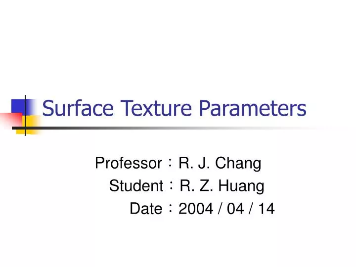PPT Surface Texture Parameters PowerPoint Presentation, free download