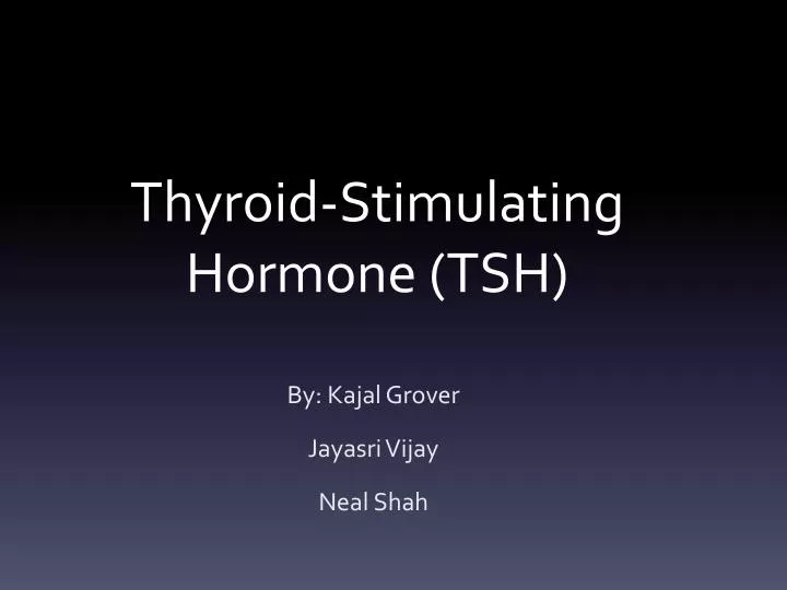 PPT - Thyroid-Stimulating Hormone (TSH) PowerPoint Presentation, free ...