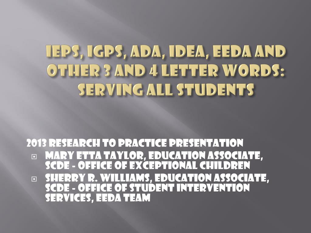 ppt ieps igps ada idea eeda and other 3 and 4 letter words