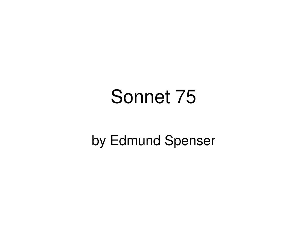 PPT - Sonnet 75 PowerPoint Presentation, free download - ID:3225834