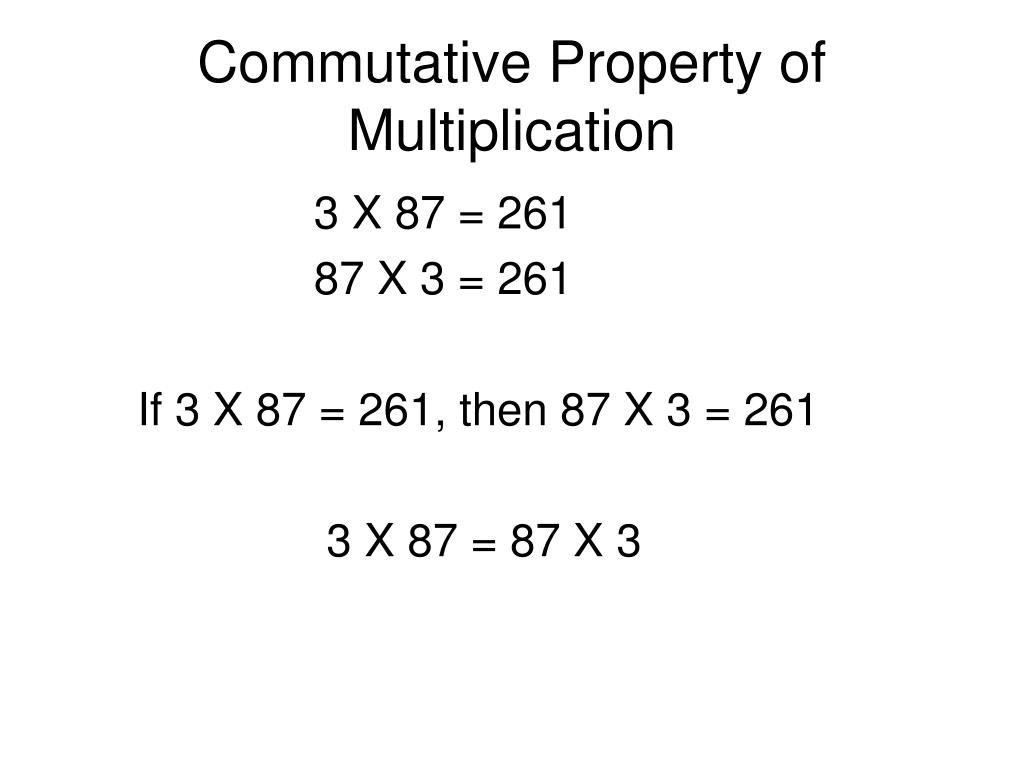 PPT - Applying the IDENTITY, COMMUTATIVE, and ASSOCIATIVE properties of ...