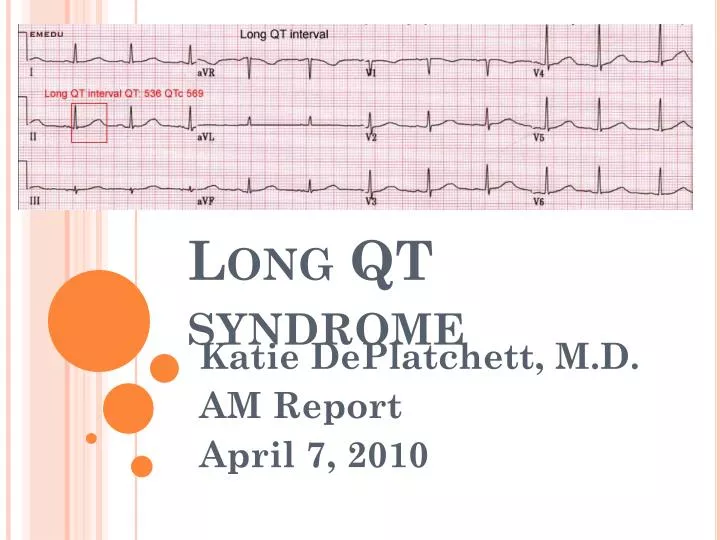 Ppt Long Qt Syndrome Powerpoint Presentation Free Download Id3226735