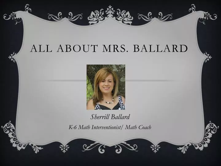 Ppt All About Mrs Ballard Powerpoint Presentation Free Download