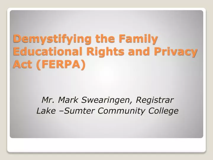 PPT Demystifying the Family Educational Rights and