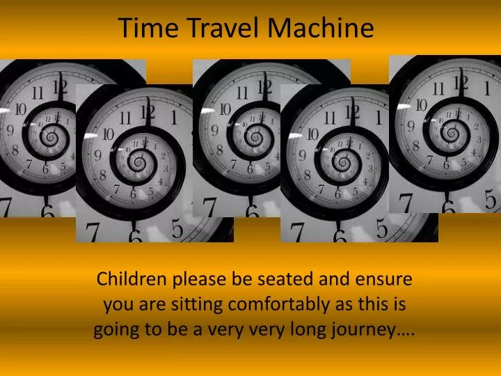 time travel machine kaise banaye