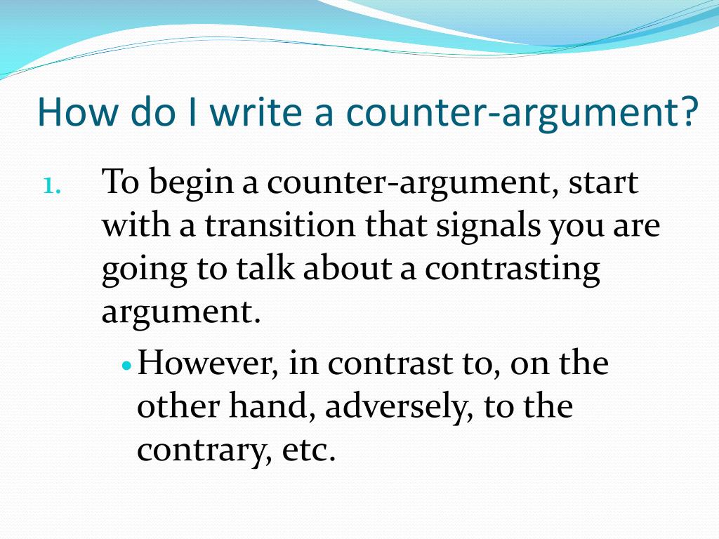 where do you put the counterargument in an argumentative essay