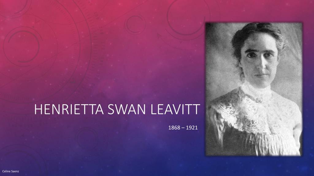 PPT - Henrietta Swan Leavitt PowerPoint Presentation, free download - ID:3233125