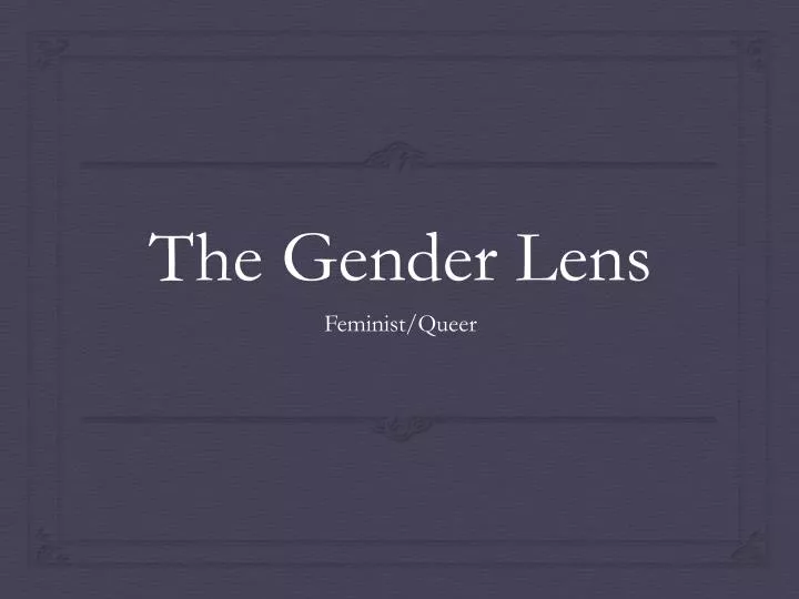 gender lens essay