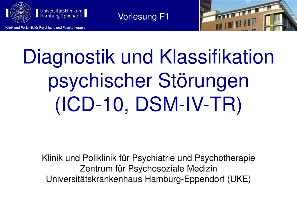 Icd-10 Psychische Störungen übersicht PPT - Diagnostik und Klassifikation psychischer Störungen (ICD-10, DSM