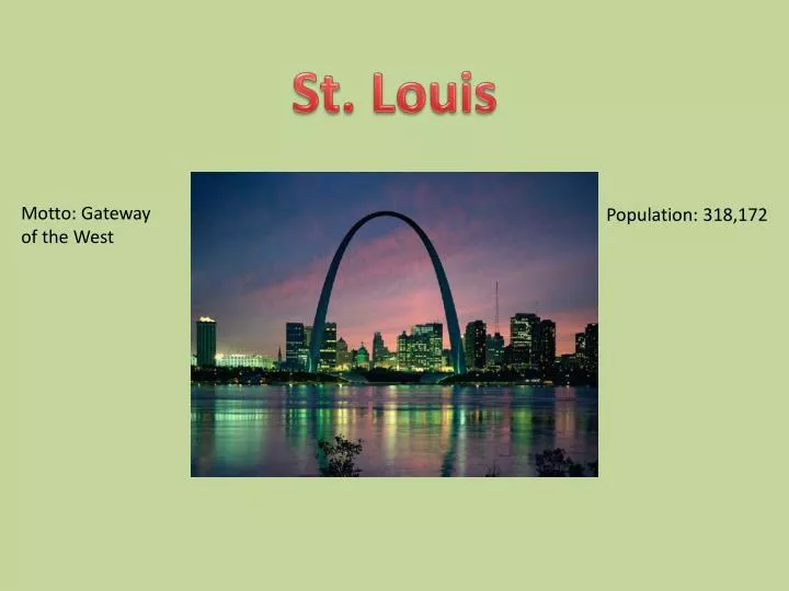 PPT - St. Louis PowerPoint Presentation, free download - ID:3239697