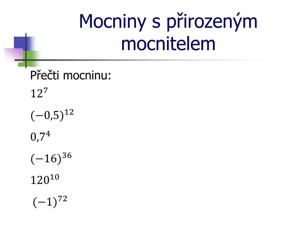 PPT - Mocniny s přirozeným mocnitelem PowerPoint Presentation, free  download - ID:3241591