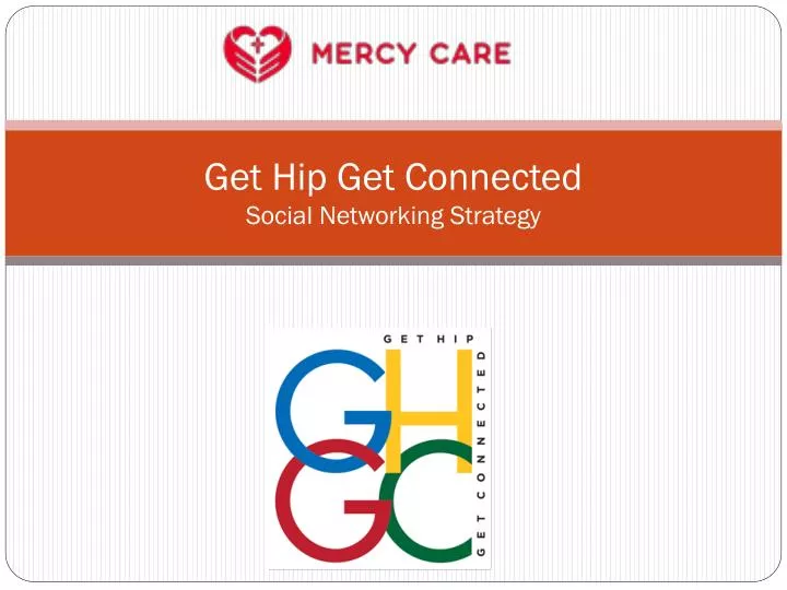 ppt get hip get connected social networking strategy networking strategy