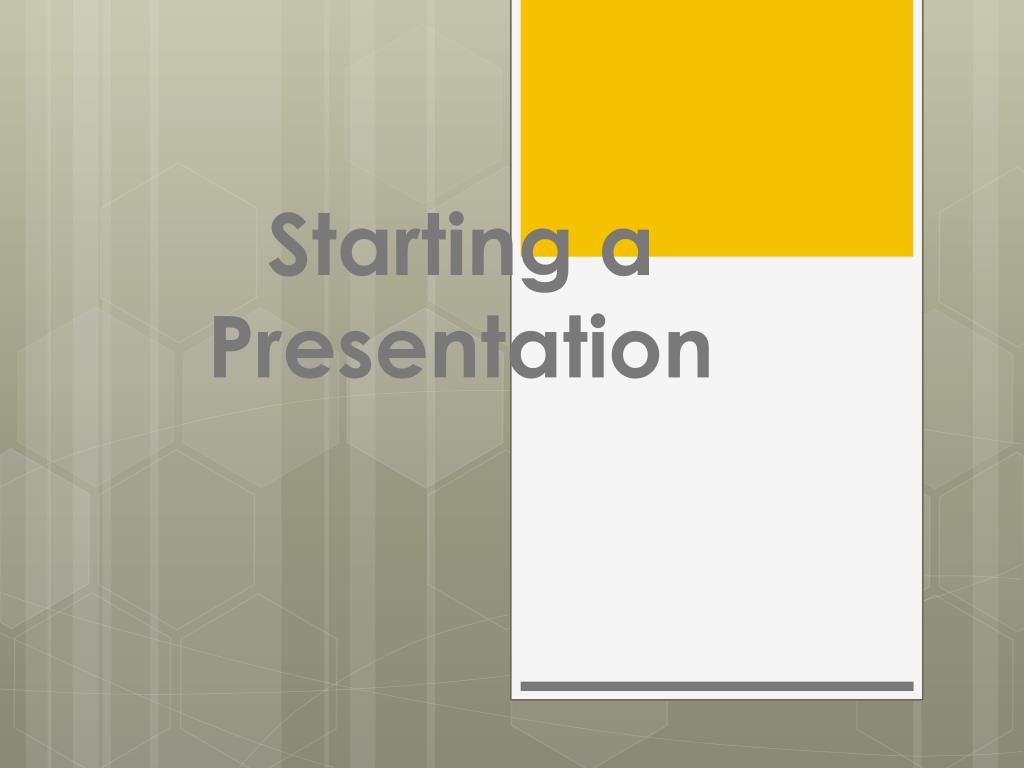 starting a ppt presentation