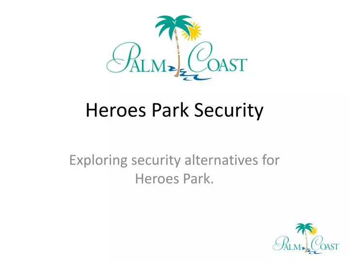 heroes park security n.